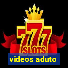 videos aduto